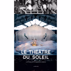 ISBN Le Théâtre du Soleil, Français, 352 pages