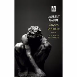 Actes Sud ONYSOS LE FURIEUX, Français, Livre broché, 138 pages