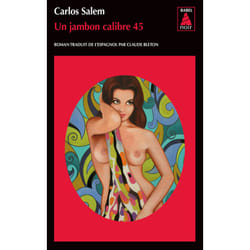 Actes Sud UN JAMBON CALIBRE 45