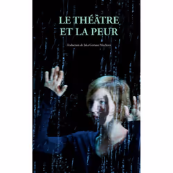 ISBN Le Théâtre et la peur, Français, 128 pages