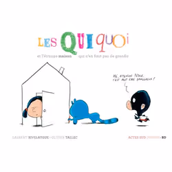ISBN Les Quiquoi et l'étrange maison qui n'en finit pas de grandir, Français, 32 pages