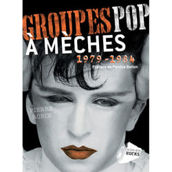 ISBN Groupes pop à mèches 1979-1984