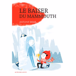 ISBN Le baiser du mammouth, Français, 80 pages
