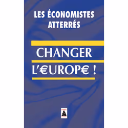 ISBN Changer l'Europe !, Français, 368 pages