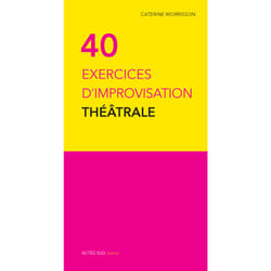 ISBN Quarante exercices d'improvisation théâtrale