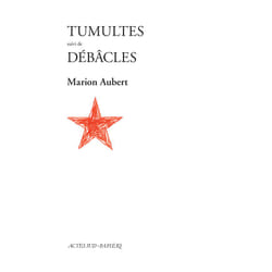 ISBN Tumultes suivi de Débâcles