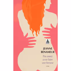 Actes Sud PAS ASSEZ POUR FAIRE UNE FEMME, Français, Livre broché, 86 pages