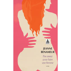 Actes Sud PAS ASSEZ POUR FAIRE UNE FEMME