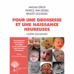 ISBN Pour une grossesse et une naissance heureuses, Français, 224 pages