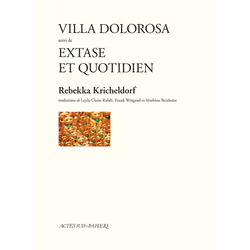 ISBN Villa Dolorosa suivi de Extase et quotidien, Français, 160 pages