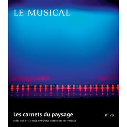 ISBN Les carnets du paysage n° 28 - Le musical