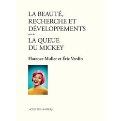 ISBN La Beauté, recherche et développements suivi de La Queue du Mickey
