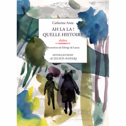 ISBN Ah la la ! quelle histoire, Français, 80 pages