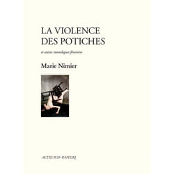 ISBN La violence des potiches et autres monologues féminins