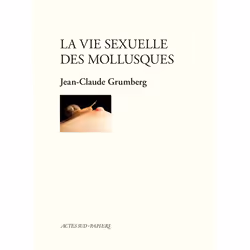 ISBN La vie sexuelle des mollusques, Français, 72 pages