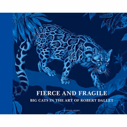 ISBN Fierce and Fragile, Big Cats in the Art of Robert Dallet, Français, 160 pages