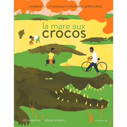 ISBN La mare aux crocos, Français, 48 pages