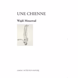 ISBN Une chienne, Français, 64 pages