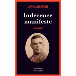 Actes Sud INDECENTE MANIFESTE, Français, Livre broché, 416 pages