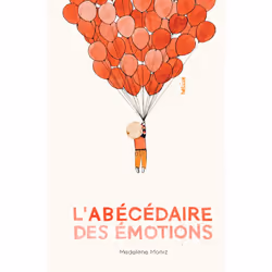 ISBN L'Abécédaire des émotions, Français, 64 pages