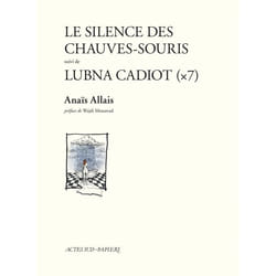 ISBN Le Silence des chauves-souris suivi de Lubna Cadiot