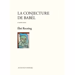 ISBN La Conjecture de Babel et autres textes, Français, 176 pages