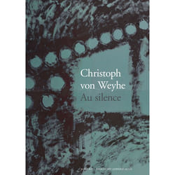 ISBN Christoph von Weyhe. Au silence