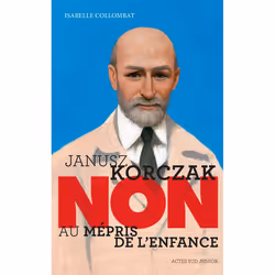 ISBN Janusz Korczak Non au mépris de l'enfance, Français, 96 pages