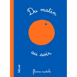ISBN Du matin au soir, Français, 40 pages