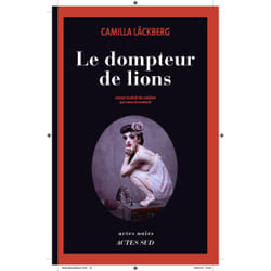 Actes Sud LE DOMPTEUR DE LIONS