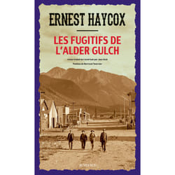 ISBN Les Fugitifs de l'Alder Gulch