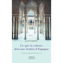 ISBN Ce que la culture doit aux arabes d'Espagne