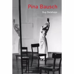 ISBN Pina Bausch, Français, 344 pages
