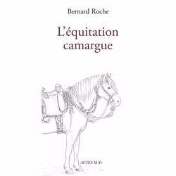 ISBN L'Équitation Camargue, Français, 128 pages