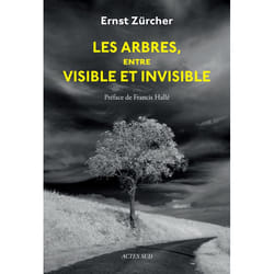 ISBN Les Arbres, entre visible et invisible