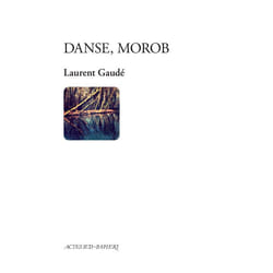 Actes Sud DANSE, MOROB
