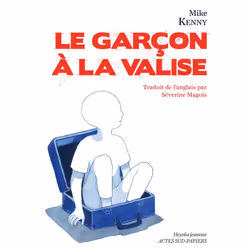 ISBN Le Garçon à la valise, Français, 72 pages