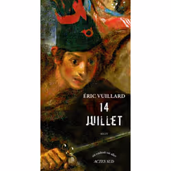 Actes Sud QUATORZE JUILLET: RECIT, Français, Livre broché