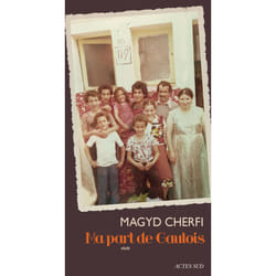 Actes Sud MA PART DE GAULOIS livre Français Livre broché