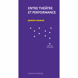 ISBN Entre théâtre et performance la question du texte, Français, 96 pages