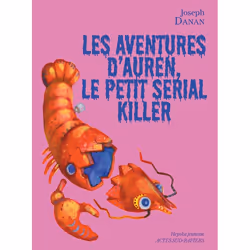 ISBN Les Aventures d'Auren, le petit serial killer, Français, 64 pages