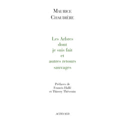 ISBN Les arbres dont je suis fait et autres retours sauvages