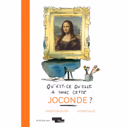 ISBN Qu'est-ce qu'elle a donc, cette Joconde ?, Français, 64 pages