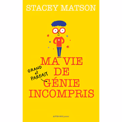 ISBN Ma vie de (grand et parfait) génie incompris, Français, 304 pages