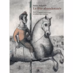 ISBN La Fête abandonnée, Français, 48 pages