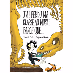 ISBN J'ai perdu ma classe au musée parce que..., Français, 40 pages