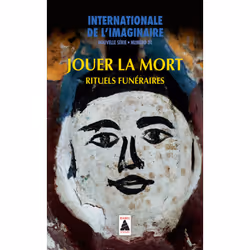 ISBN Internationale de l'imaginaire n° 30. Jouer la mort, Français, 288 pages