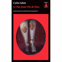 Actes Sud LE PLUS JEUNE FILS DE DIEU: UN ÉVANGILE DE BIÈRE-FICTION