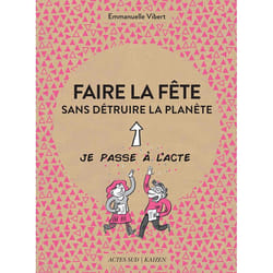 ISBN Faire la fête sans détruire la planète