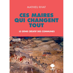 ISBN Ces maires qui changent tout